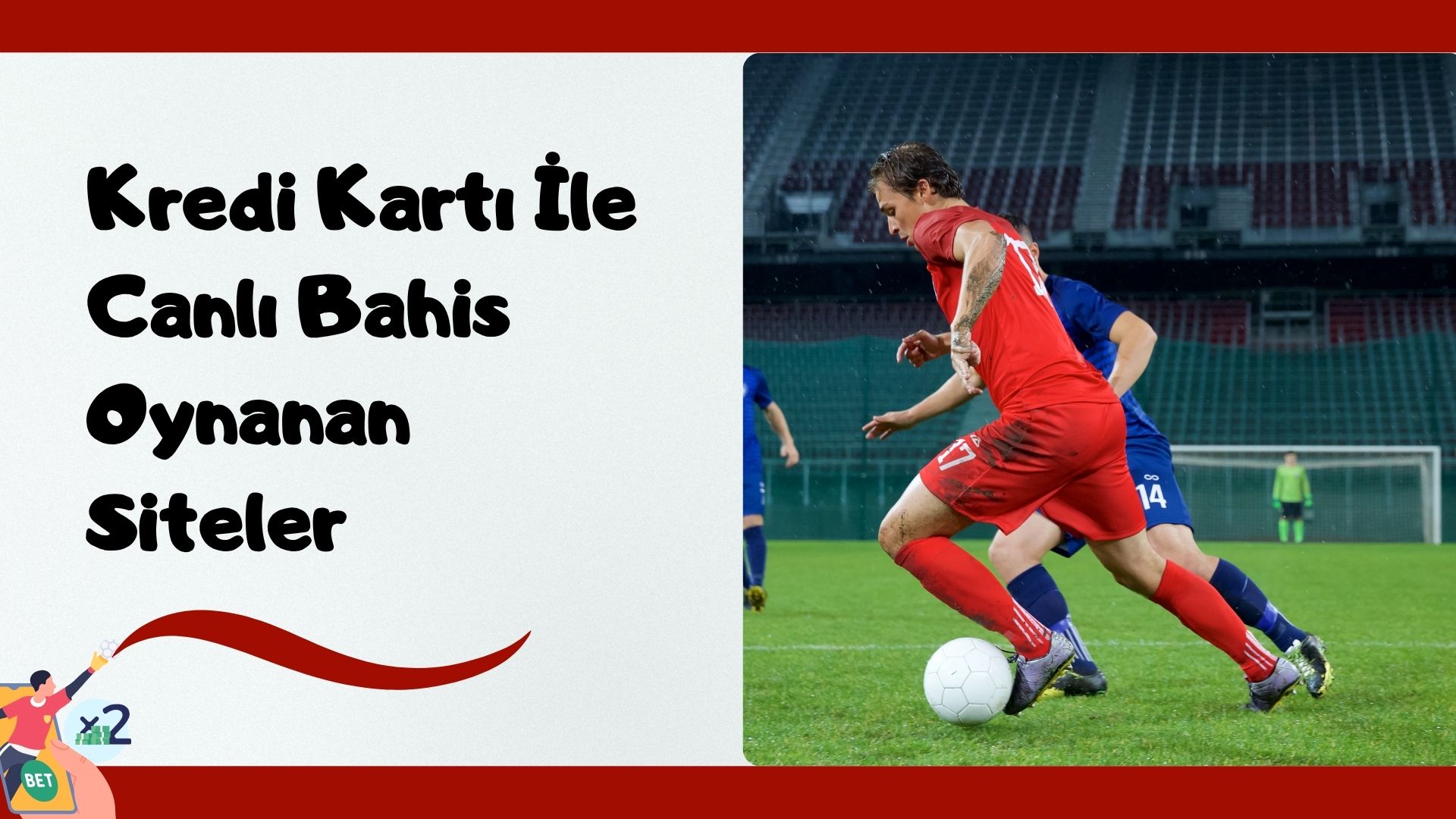 Kredi Kartı ile Canlı Bahis Oynanan Siteler 