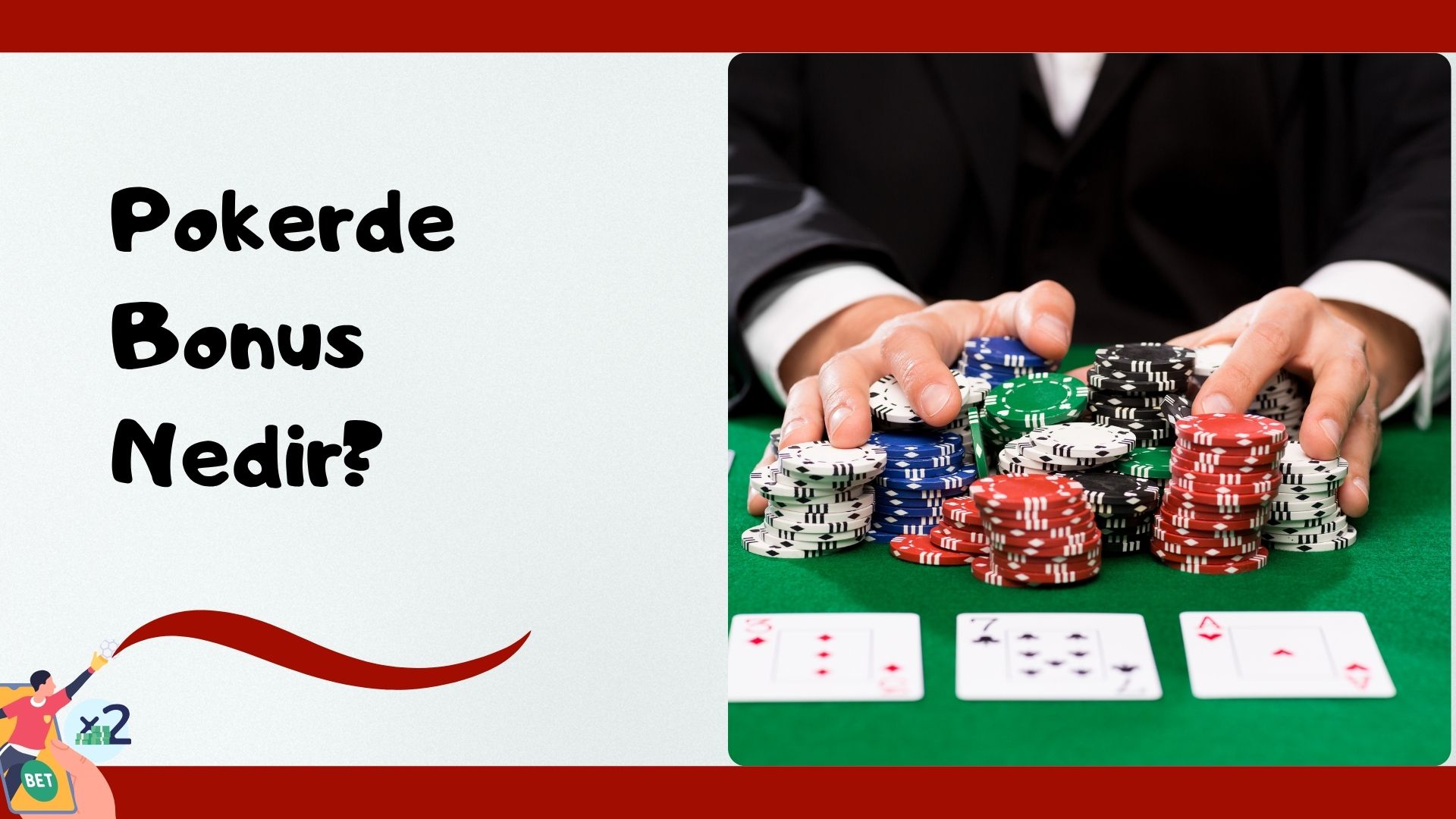 Pokerde Bonus Nedir; Daha Fazla Çiple Mümkün